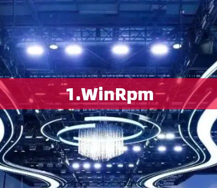 1.WinRpm 1.WinRpm